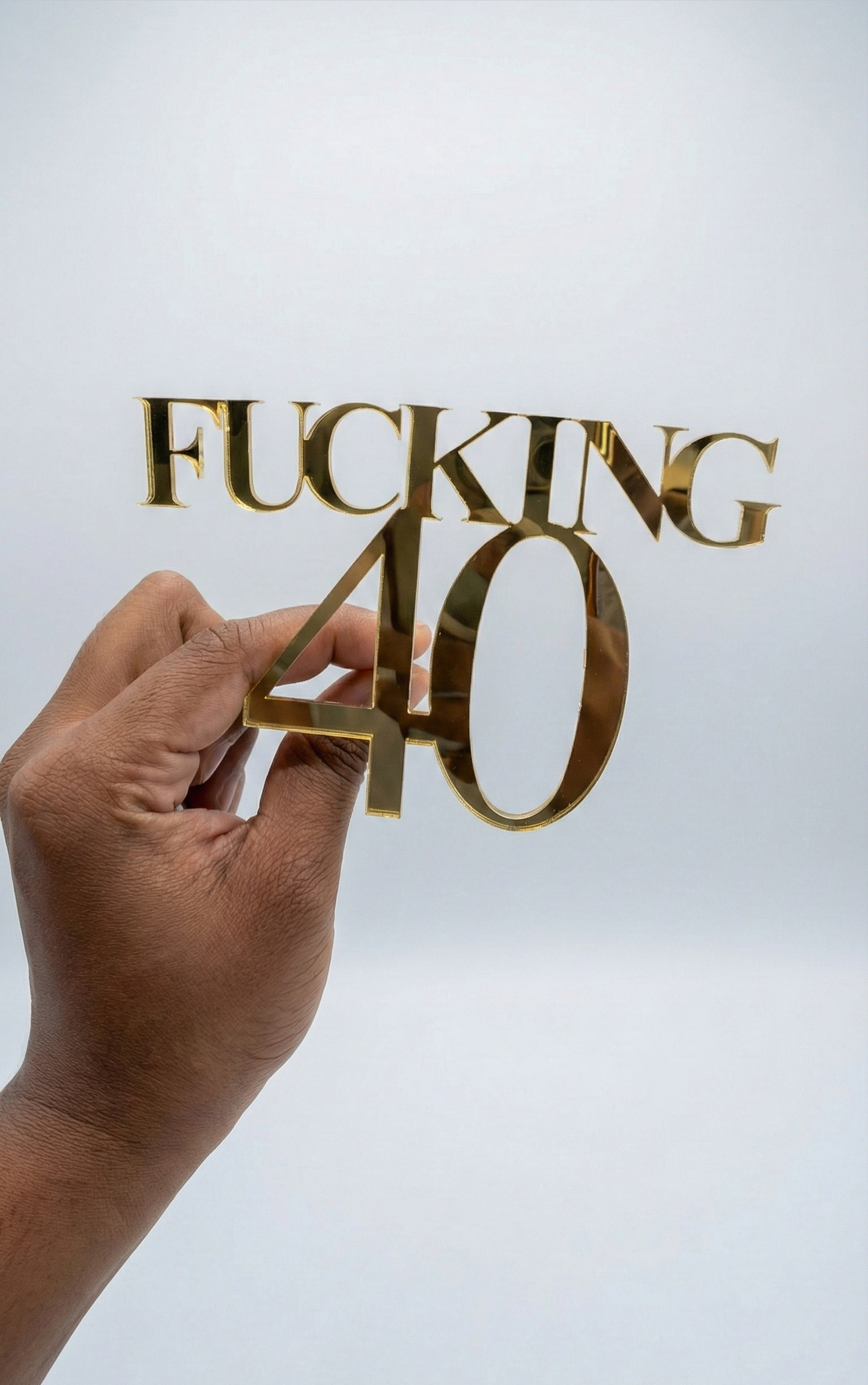 "F*cking 40" Statement Cake Topper